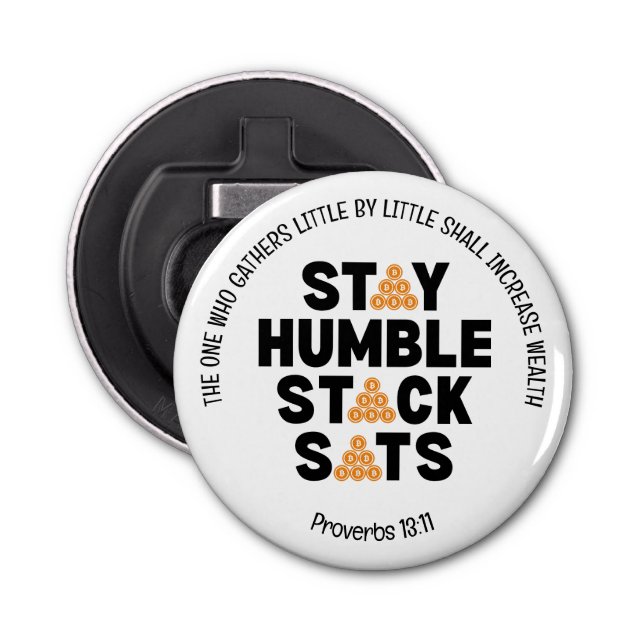 STAY HUMBLE STACK SATS Crypto Bottle Opener (Front)