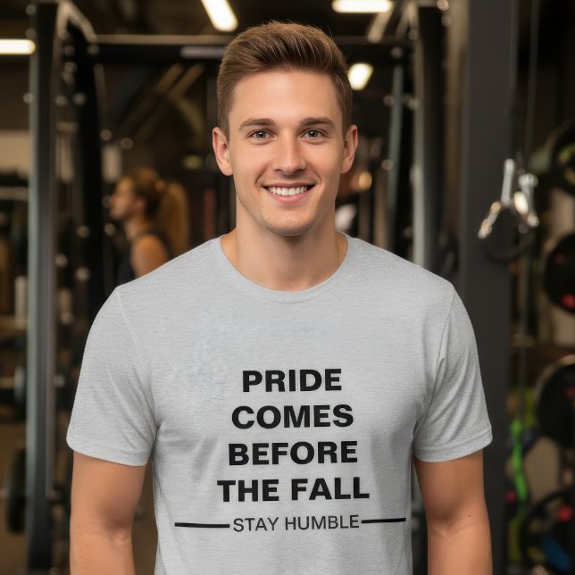 Stay Humble T-Shirt (Creator Uploaded)