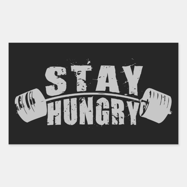 Stay Hungry - Bodybuilding Workout Motivational Rectangular Sticker (Front)