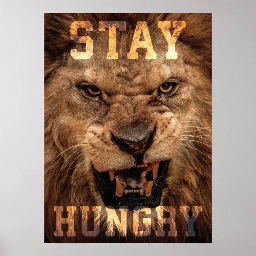 Stay Hungry Lion Hustle Gym Success Motivation Poster