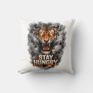 Stay Hungry Tiger Motivation Design Throw Pillow