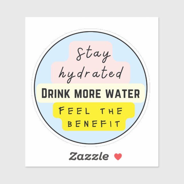 STAY HYDRATED DRINK MORE WATER STICKER (Sheet)