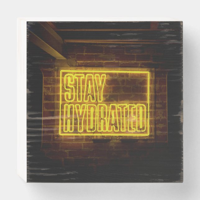 Stay Hydrated Neon Yellow Sign (Front Horizontal)