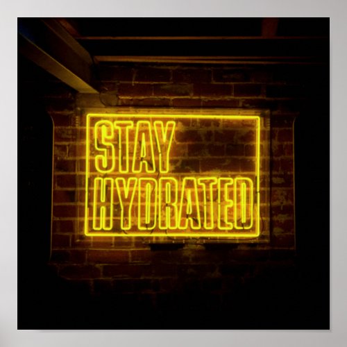 Stay Hydrated Neon Yellow Sign