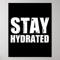 Stay Hydrated 