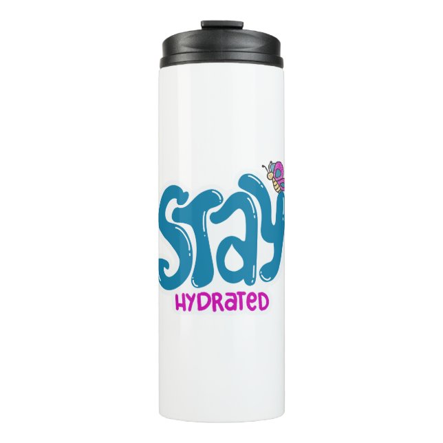 STAY HYDRATED TUMBLER (Front)