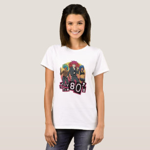 Stay in the 1980s Retro T-Shirt