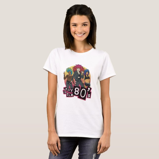Stay in the 1980s Retro  T-Shirt (Front Full)