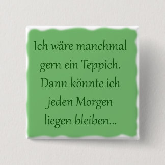 stay in the morning pinback button