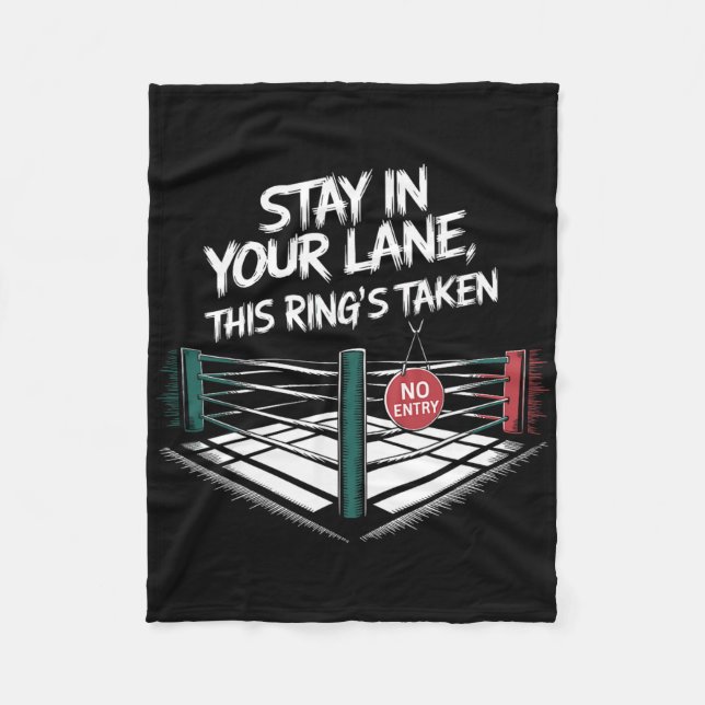 Stay In Your Lane  Fleece Blanket (Front)