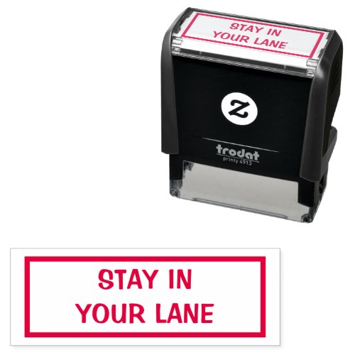 Stay In Your Lane Funny Self_inking Stamp