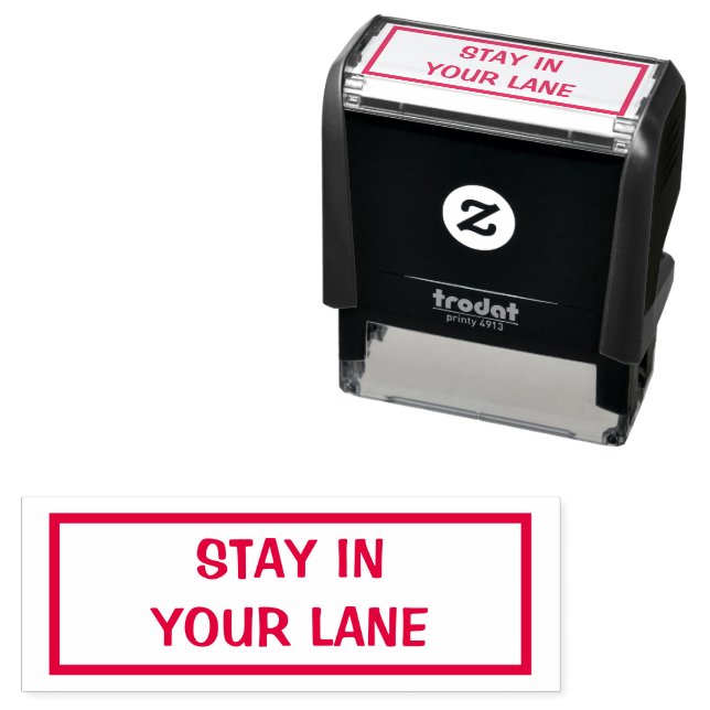 Stay In Your Lane Funny Self-inking Stamp (In Situ)