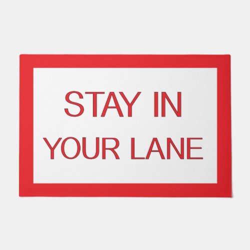 Stay in Your Lane Funny Traffic Road Sign Doormat