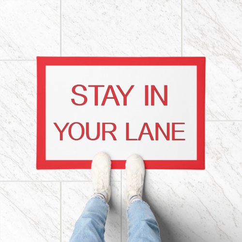 Stay in Your Lane Funny Traffic Road Sign  Doormat