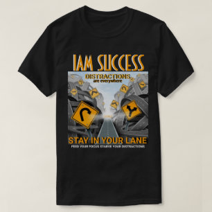 STAY IN YOUR LANE T-Shirt