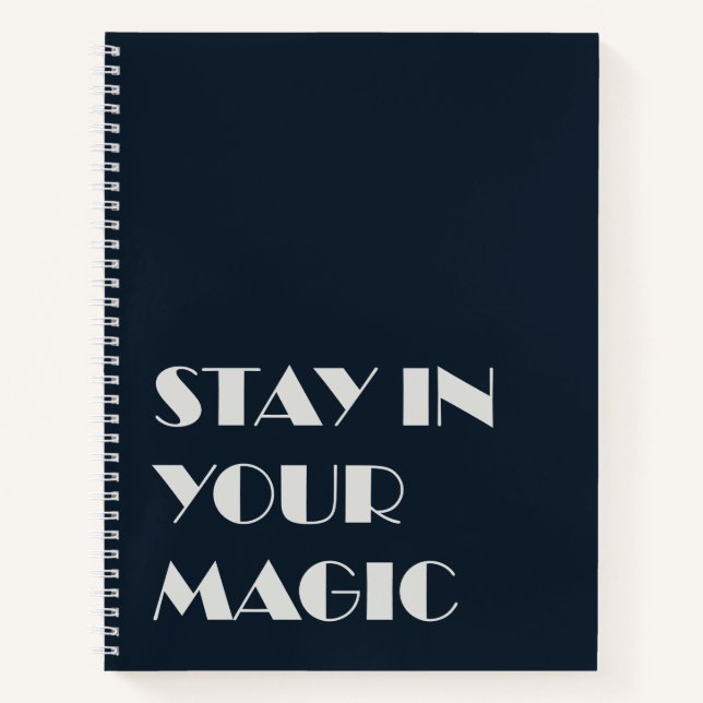 Stay In Your Magic Minimalist Notebook (Front)