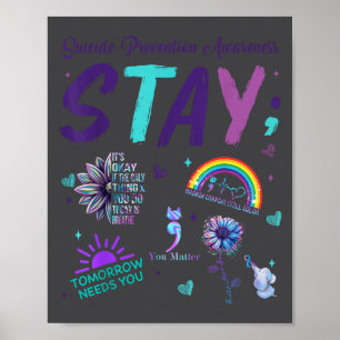 Stay It's Okay If The Only Thing You Do Today Is B Poster