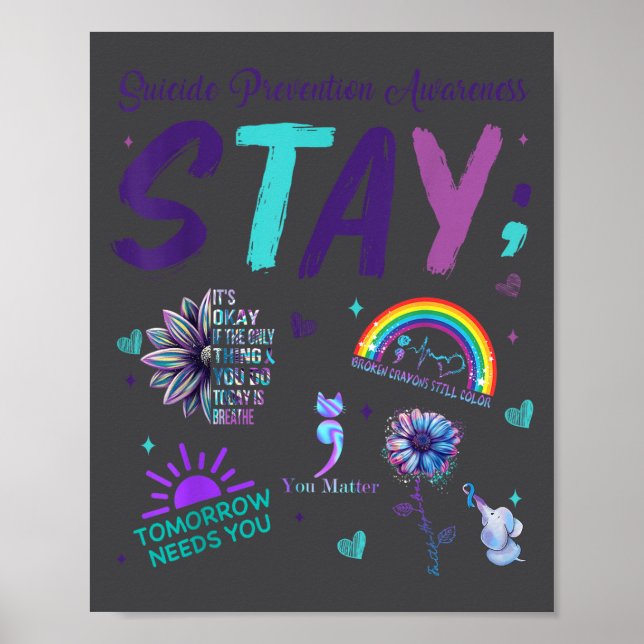 Stay It's Okay If The Only Thing You Do Today Is B Poster (Front)