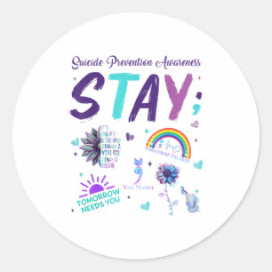 Stay Its Okay If The Only Thing You Do Today Is Br Classic Round Sticker