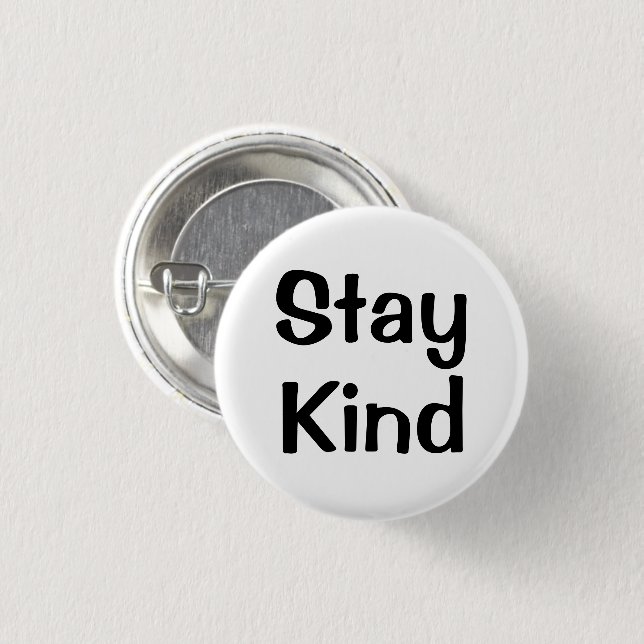 Stay Kind | Inspirational Pin (Front & Back)