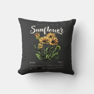Stay Like a Sunflower Throw Pillow