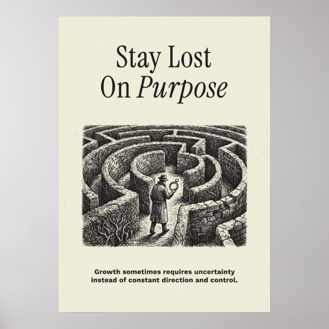 Stay Lost On Purpose Poster (Front)