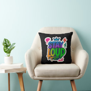 Stay Loud Graffiti Neon Artwork Throw Pillow