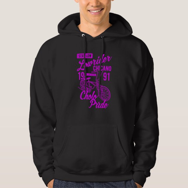 Stay Low Cholo Pride Chicano Lowrider Bicycle Retr Hoodie (Front)