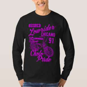 Stay Low Cholo Pride Chicano Lowrider Bicycle Retr T-Shirt