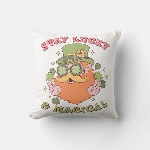 Stay Lucky And Magical Leprechaun Throw Pillow