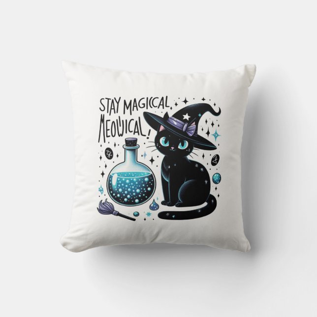 Stay Magical Meowgical Witch Black Cat Cute Throw Pillow (Front)