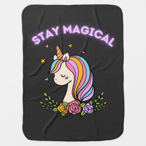 Stay Magical Unicorn Kids Baby Blanket