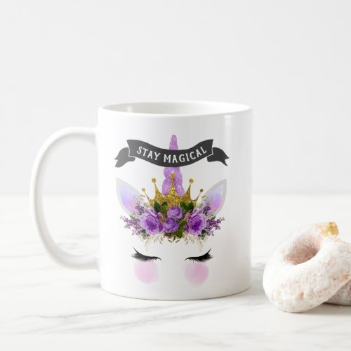Stay Magical Unicorn Princess Coffee Mug