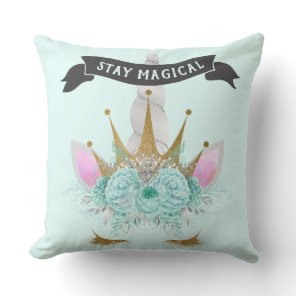 Stay Magical Unicorn Princess Throw Pillow