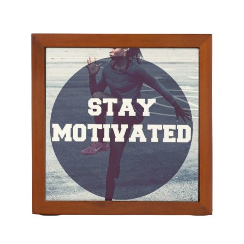 Stay Motivated _ Womens Workout Motivational Pencil Holder