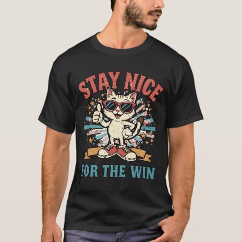 Stay Nice For The Win Cute Cat T-Shirt