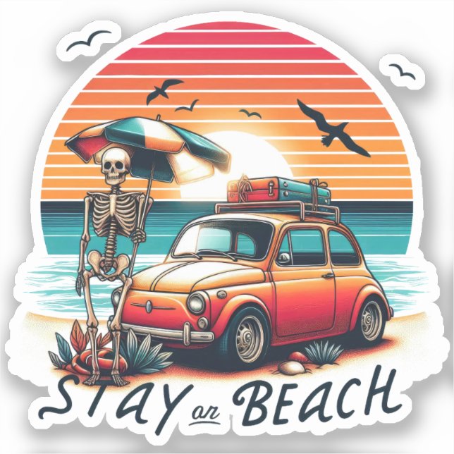 Stay On Beach - Retro Vibes - Skeleton  Sticker (Front)
