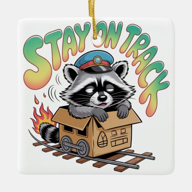 Stay On Track Ceramic Ornament (Front)