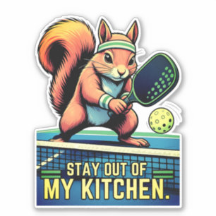 Stay Out of My Kitchen Pickleball Squirrel Sticker