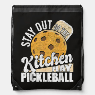 Stay Out of The Kitchen Play Pickleball Drawstring Bag