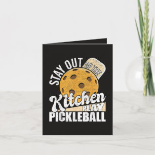 Stay Out of The Kitchen Play Pickleball Holiday Card