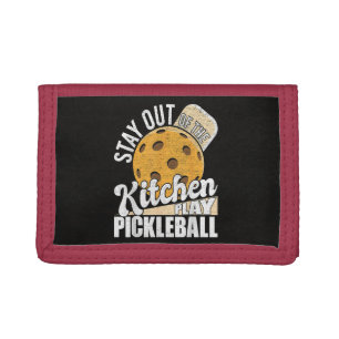 Stay Out of The Kitchen Play Pickleball Trifold Wallet