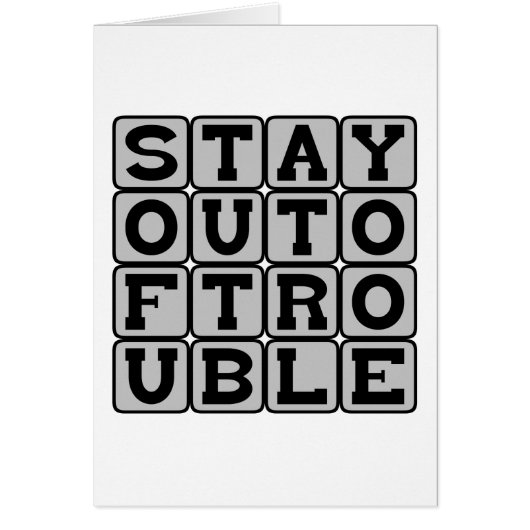 Stay Out Of Trouble, Friendly Advice Cards (Front)