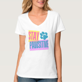 Stay Pawisitive Women's V-Neck T-Shirt