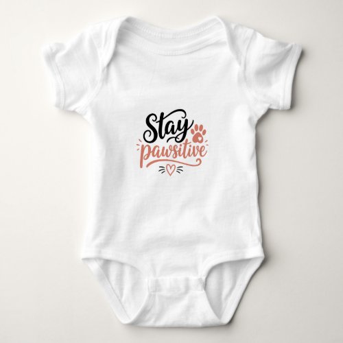 Stay Pawsitive Baby Bodysuit