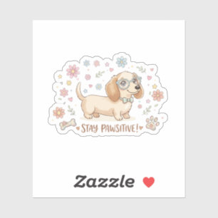 Stay Pawsitive Cute Dachshund Sticker