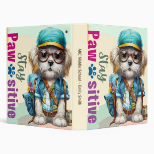 Stay Pawsitive Cute Dog Wearing Backpack 3 Ring Binder