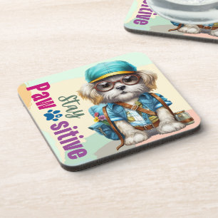 Stay Pawsitive Cute Dog Wearing Backpack Beverage Coaster