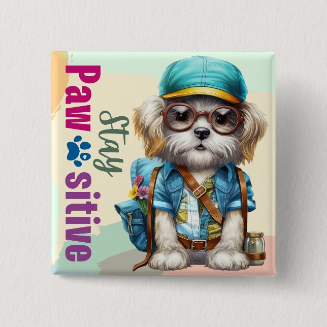 Stay Pawsitive Cute Dog Wearing Backpack Button (Front)