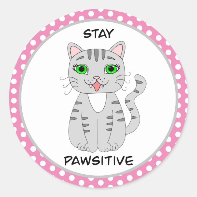 Stay Pawsitive | Cute Gray Cat Pun  Classic Round Sticker (Front)